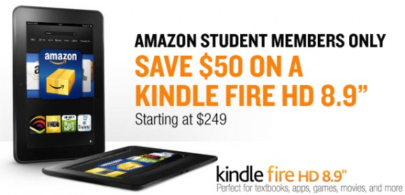 Students can take a $50 discount off the price of the Amazon Kindle Fire HD 8.9 - All month long, students can take $50 off the Amazon Kindle Fire HD 8.9