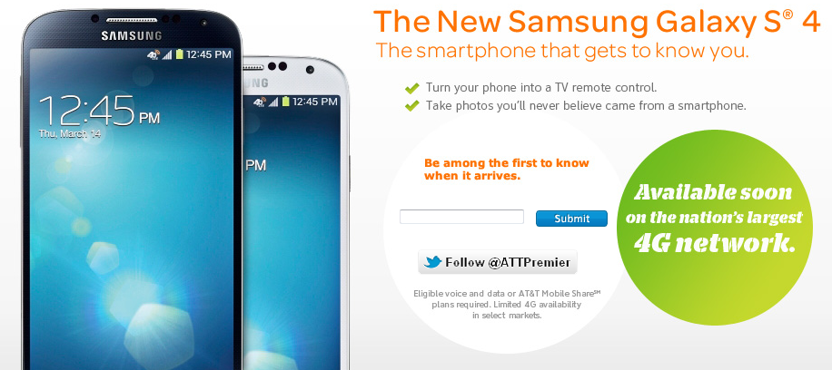 The Samsung Galaxy S4 will start at $199.99 on contract via AT&amp;T - AT&T revises pricing on Samsung Galaxy S4 pre-orders; 16GB model will be $199.99 on contract