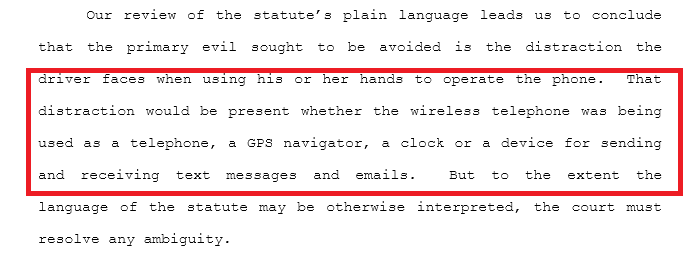 The heart of the case from the judge&#039;s ruling - California judge says drivers cannot check maps on their handset while driving; all excuses are now shot down