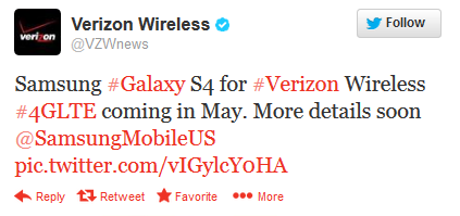 Verizon's tweet says the Samsung Galaxy S4 will launch in May - Verizon confirms May launch for the Samsung Galaxy S4