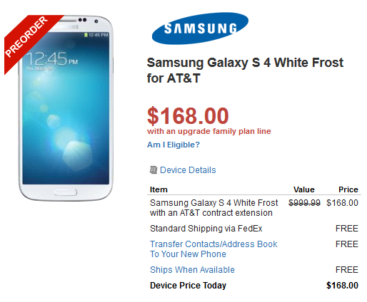 Walmart is offering the AT&amp;amp;T version of the Samsung Galaxy S4 for $168 on contract - Pre-order the AT&amp;T branded Samsung Galaxy S4 from Walmart for $168