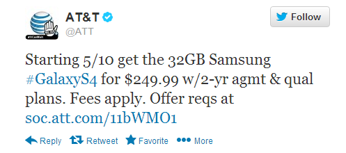 AT&amp;T tweets about the 32GB variant of the Samsung Galaxy S4 - Calendar alert: AT&T to release 32GB Samsung Galaxy S4 for $249.99 on May 10th