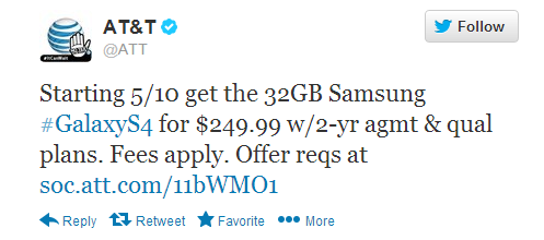 AT&amp;amp;T tweets about the 32GB variant of the Samsung Galaxy S4 - Calendar alert: AT&amp;T to release 32GB Samsung Galaxy S4 for $249.99 on May 10th