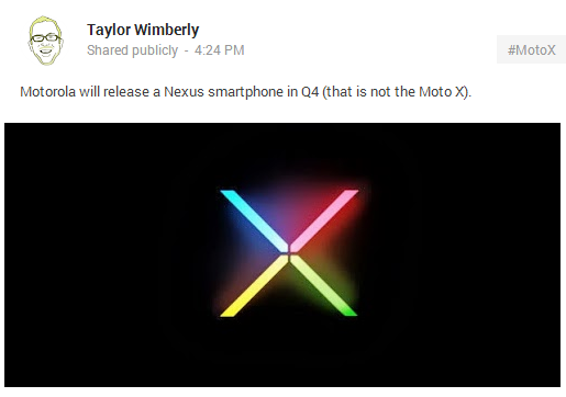 Speculation is that Motorola will produce the next Google Nexus handset - Is there a Motorola Nexus 5 coming next quarter?