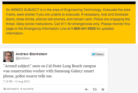 Warning sent to CSU students (T), tweet from LA Times reporter  - Samsung Galaxy handset mistaken for a gun, closes college