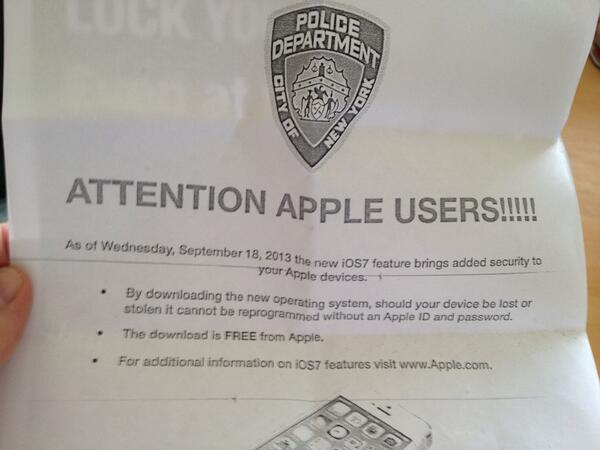 NYPD is handing out brochures suggesting that iOS 7 be installed because of its security extras - NYPD tells Apple iPhone owners to update to iOS 7