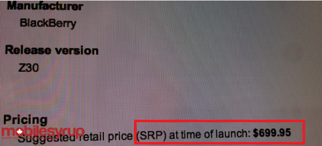 Leaked memo shows SRP of $699.95 for the BlackBerry Z30 on Bell - Leaked memo shows the BlackBerry Z30 with a SRP of $699.95, unlocked at Bell