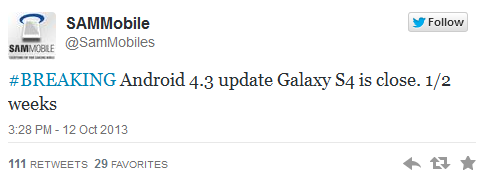 Tweet says Android 4.3 will be coming soon to the Samsung Galaxy S4 - Android 4.3 update for Samsung Galaxy S4 said to be close at hand