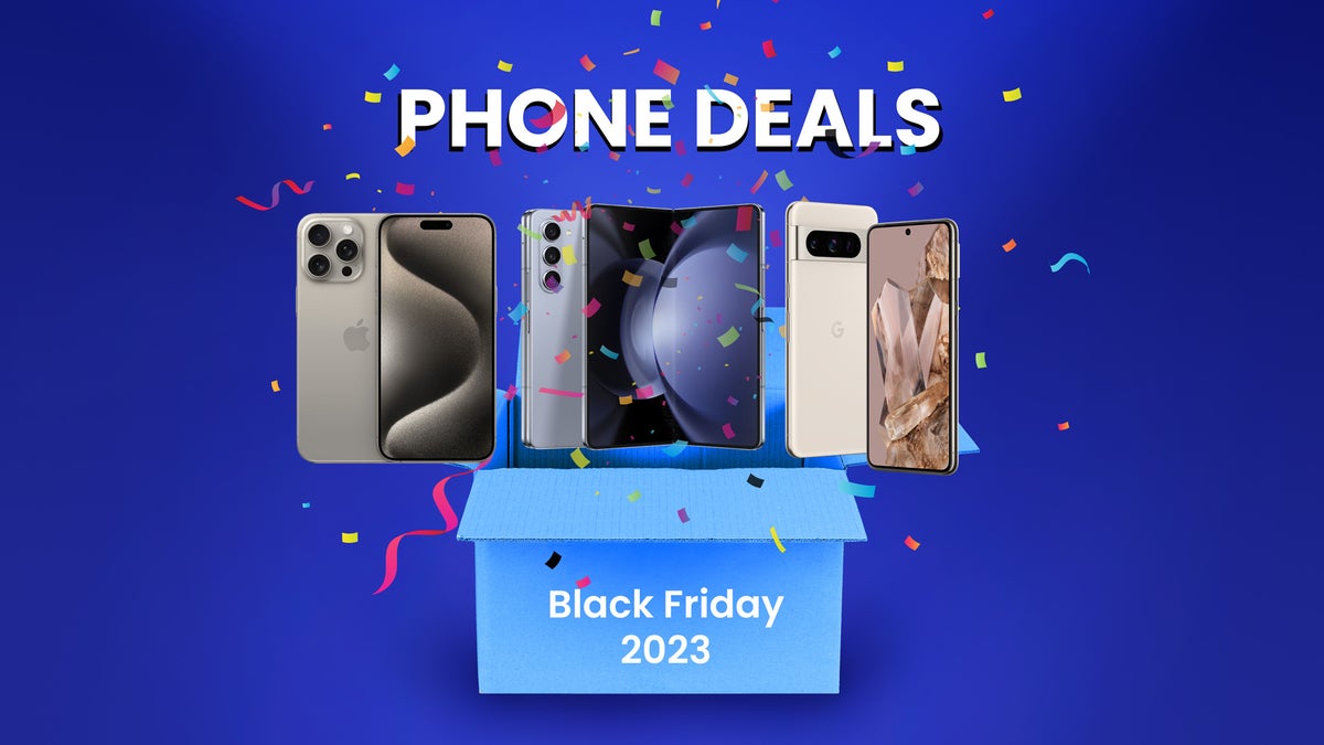 Black Friday phone deals recap PhoneArena